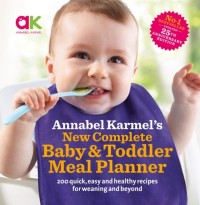 Image of Annabel Karmel's New Complete Baby And Toddler Meal Planner