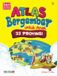 Image of Atlas Bergambar Untuk Anak Seri Sumber Daya Alam