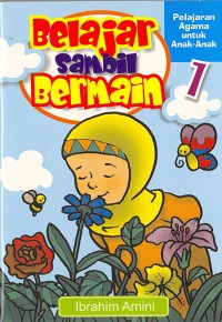 Image of Belajar sambil bermain (pelajaran agama untuk anak-anak)