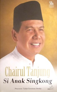 Image of Chairul Tanjung Si Anak Singkong