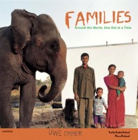 Image of Families: Around the World, One Kid at a Time