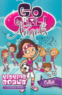 Image of Go Girl Angels: Kicking Goals (#2)