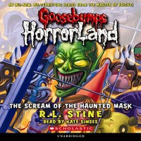 Image of Goosebumps HorrorLand #4: The Scream of the Haunted Mask