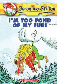 Image of I'm Too Fond of My Fur!