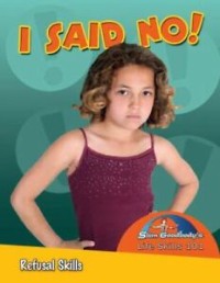 Image of I Said No!: Refusal Skills by Burstein