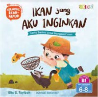 Image of Ikan Yang Aku Inginkan : Cerita Berima Untuk Mengenal Iman