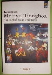 Image of Kesastraan Melayu Tionghoa dan kebangsaan Indonesia (Jilid 2)