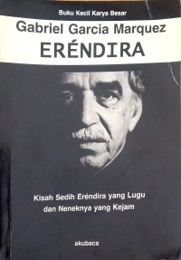 Image of Kisah Sedih Erendira yang Lugu dan Neneknya yang Kejam