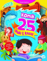 Image of KKM: Kisah-kisah Menakjubkan: Komik 25 Nabi dan Rasul