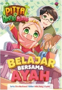 Image of Komik Pitta & Negeri Ajaib.Vol 10: Belajar Bersama Ayah