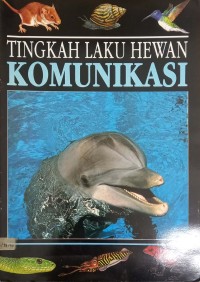 Image of Komunikasi: Tingkah Laku Hewan