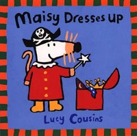 Image of Maisy Dresses Up (Maisy Storybooks)