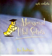 Image of Mengenal Ulat Sutera