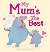 Image of My Mum's the Best