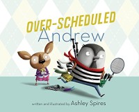 Image of Over-Scheduled Andrew