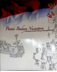 Image of Pawai Budaya Nusantara: Indonesia Kreatif Menuju Bangsa Mandiri