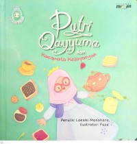 Putri Wayyuma dan Kacamata Kesayangan