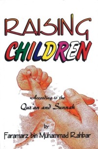 Image of Raising Children According to the Qur'an and Sunnah
