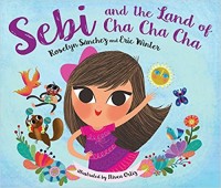 Image of Sebi and the Land of Cha Cha Cha