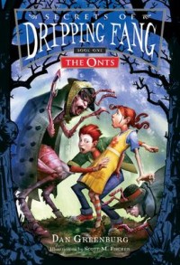 Image of Secrets of Dripping Fang, Book One : The Onts