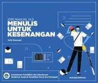 Image of Seri Manual GLS, Menulis Untuk Kesenangan