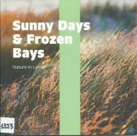 Image of Sunny Days & Frozen Bays: Nature in Latvia