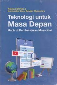 Image of Teknologi untuk Masa Depan Hadir di Pembelajaran Masa Kini