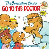 Image of The Berenstain Bears go to the doctor