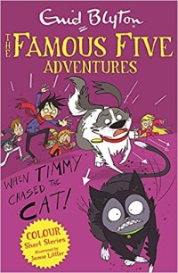 Image of The Famous Five Adventure: When Timmy Chased the Cat