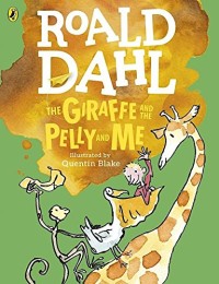 Image of The Giraffe and the Pelly and Me