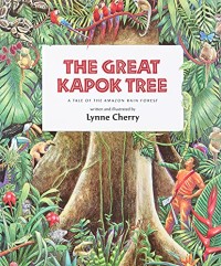 Image of The Great Kapok Tree: A Tale of the Amazon Rain Forest