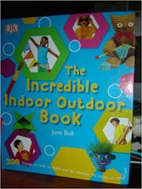 Image of The Incredible Indoor Outdoor Book