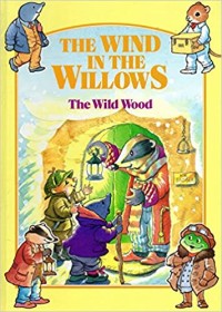 Image of The Wind in The Willows (The Wild Wood)
