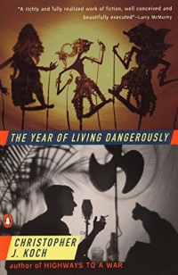 Image of The Year of Living Dangerously