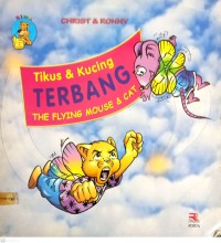 Image of Tikus & Kucing Terbang (The Flying Mouse & Cat)