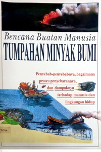 Image of Tumpahan MInyak Bumi: Bencana Buatan Manusia