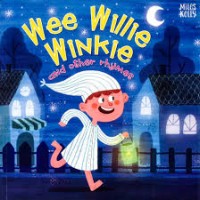 Image of Wee willie winkie and other rhymes