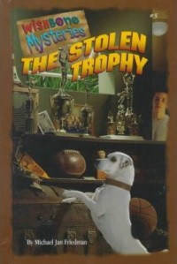 Image of Wishbone Mystery: The Stolen Trophy