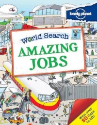 Image of World Search - Amazing Jobs: Explore Real Jobs Around the World!