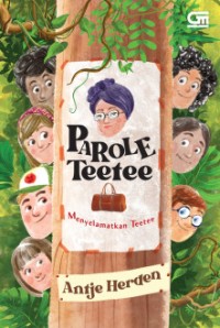 Image of Menyelamatkan Teete (Parole Teetee)