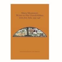 Image of Maria Montessori Writes to Her Grandchildren: Letters from India, 1939–1946