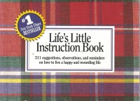 Image of Life's Little Instruction Book: 511 Suggestions, Observations, and Reminders on How to Live a Happy and Rewarding Life