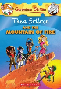 Image of Thea Stilton and the Mountain of Fire (Geronimo Stilton Special Edition)