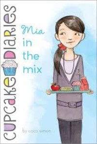 Image of Cupcake Diaries: Mia in the Mix