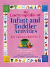 Image of The Encyclopedia of Infant and Toddler Activities (For Children Birth to 3) copy