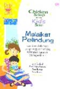 Image of Chicken Soup for the Kid’s Soul: Malaikat Pelindung