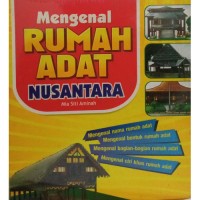 Image of Mengenal Rumah Adat Nusantara