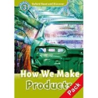 Image of How We Make Products: Oxford Read and Discover, Discover 3