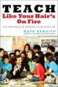 Image of Teach like your hair's on fire (copy)
