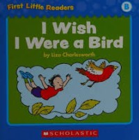 Image of I Wish I Were a Bird
